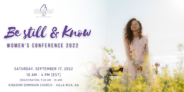 BE STILL & KNOW - Women's Conference 2022