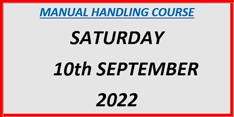 Manual Handling Course:  Saturday 10th September