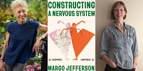 Constructing a Nervous System: Margo Jefferson and Elizabeth Kendall