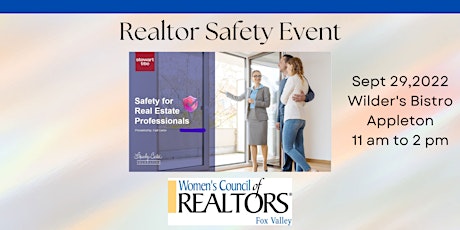 Annual Realtor Safety Event and 2023 Elections
