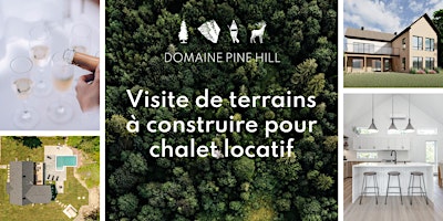 Imagen principal de Porte ouverte / Domaine Pine Hill / visite de terrains pour chalet locatif