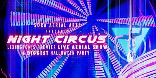 Sora Presents:  Night Circus 2022
