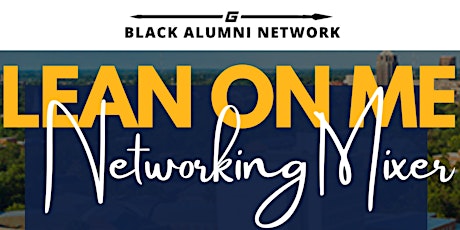 Lean On Me: Networking Mixer