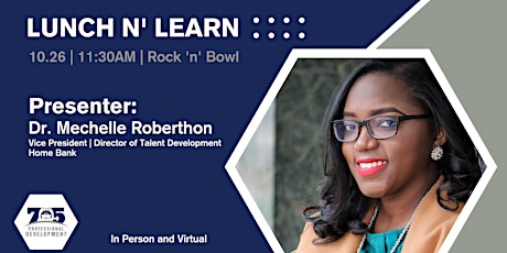 Lunch n'Learn with Dr. Mechelle Roberthon