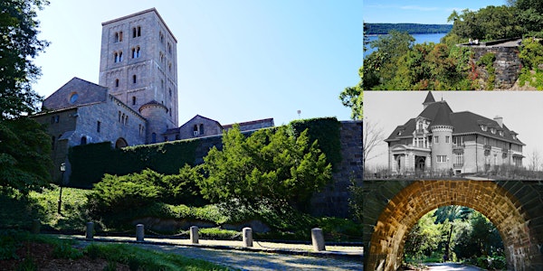 'Fort Tryon Park, From The Cloisters to Former Gilded Age Estate' Webinar