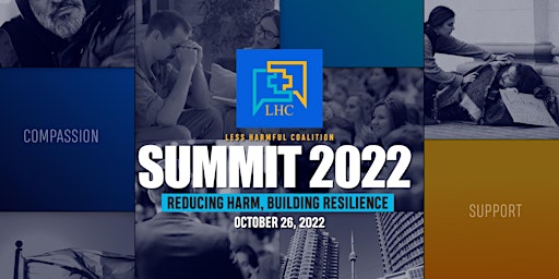 Less Harmful Summit 2022