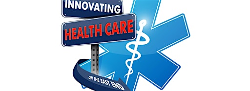Collection image for Innovating Health Care On The East End