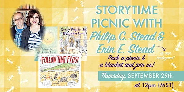 A Storytime Picnic with Philip C. Stead & Erin E. Stead