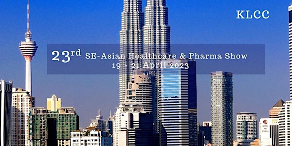23rd South East Asian Healthcare & Pharma Show