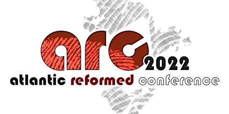 Atlantic Reformed Conference 2022