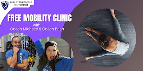 Primaire afbeelding van Mobility Clinic with Coach Michelle & Coach Brian!