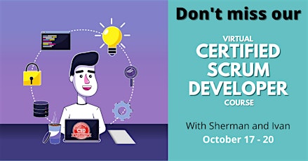 Certified Scrum Developer® Training October 17-20 (3.5 hour days)