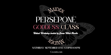 Goddess Class with Nicolle: Persephone