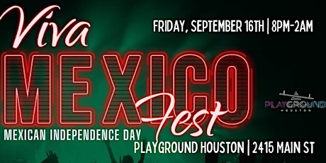 "Viva Mexico Fest" Mexican Independence Day primary image