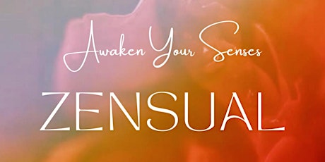Zensual - Awaken Your Senses primary image