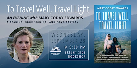 To Travel Well, Travel Light: An Evening with Mary Coday Edwards