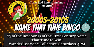 Texas Red's Saturday Name That Tune BINGO @  Wanderlust Wine in Austin,  TX