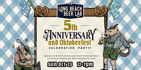 Long Beach Beer Lab 5th Anniversary & Oktoberfest Party