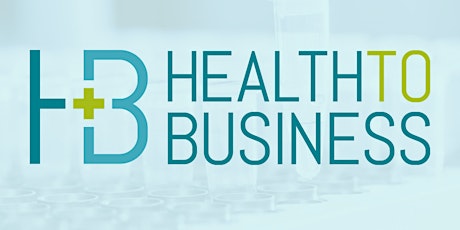 Imagem principal do evento Health to Business #1