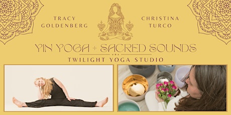Yin Yoga + Sacred Sounds