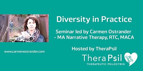 Diversity in Practice - by Carmen Ostrander, hosted by TheraPsil
