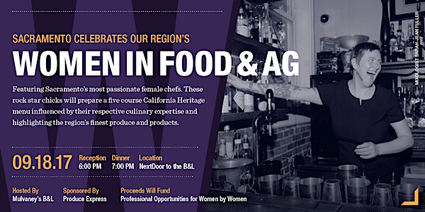 Sacramento Celebrates our Region's Finest Women in Food & Ag Dinner 