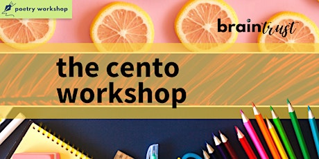 The Cento Workshop