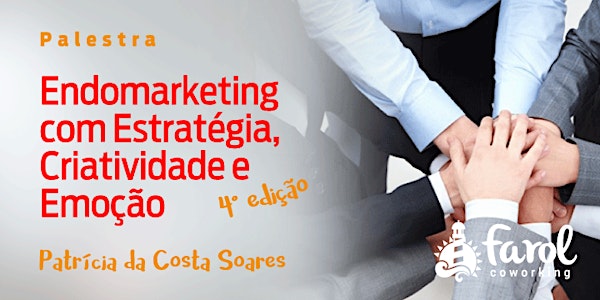 Endomarketing com Estratégia, Criatividade e Emoção - 4° edição