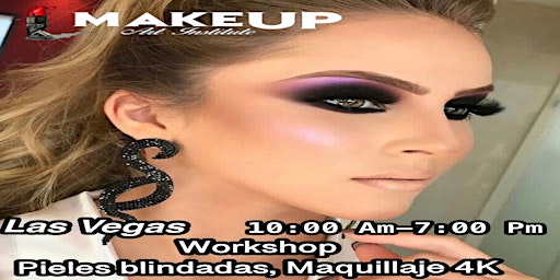 Las Vegas Workshop Pieles blindadas, Maquillaje 4K
