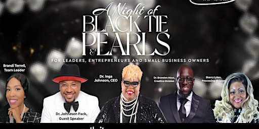 A NIGHT OF BLACK TIE & PEARLS: LEADERS, ENTREPRENEURS AND SMALL BUSINESS