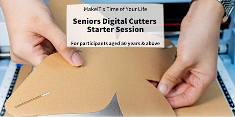 Seniors Digital Cutters Starter Session: Scan and Cut | MakeIT x TOYL