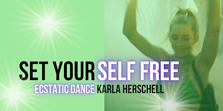 Imagem principal do evento Set Your Self Free: Ecstatic Dance
