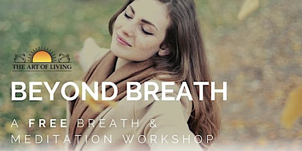 Power of Breath - Introduction to SKY Breath Meditation