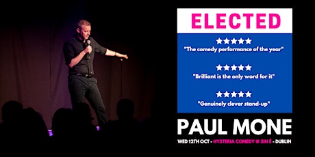 Paul Mone - Elected - a night of stand up comedy