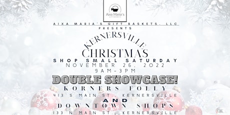 Kernersville Christmas Shop Small Saturday! Double Showcase Event!