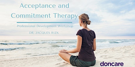 Acceptance and Commitment Therapy - Professional Development Workshop primary image