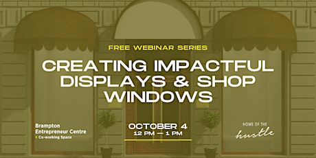 Creating Impactful Displays & Shop Windows
