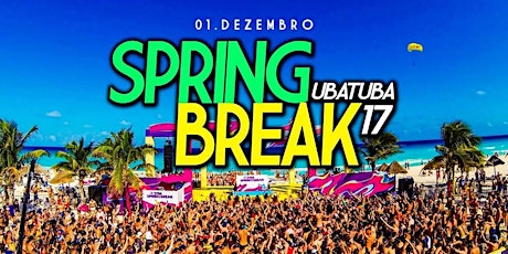 Imagem principal do evento Spring Break Ubatuba 2017