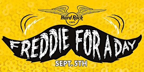 Freddie For a Day at Hard Rock Cafe primary image