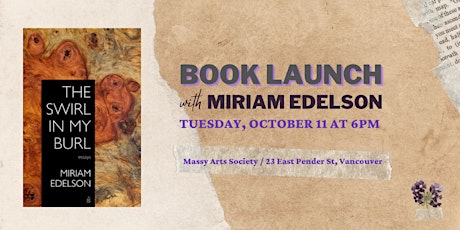 Book Launch / The Swirl in My Burl: Essays by Miriam Edelson