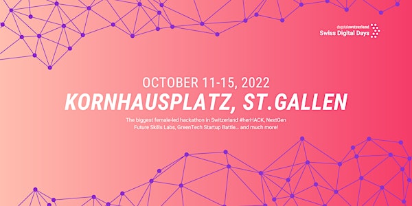 SWISS DIGITAL DAYS @ Kornhausplatz , St. Gallen  | 11-12 Oct 2022