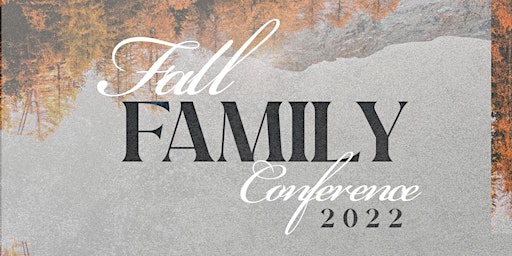 Fall Family Conference