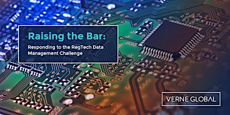 Raising the Bar - Responding to the RegTech Data Management Challenge  primary image