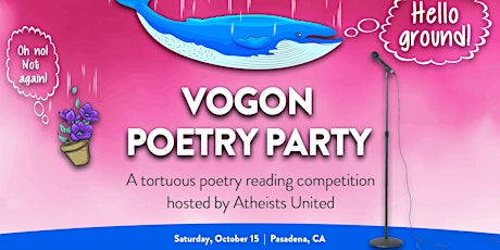Vogon Poetry Party: A tortuous poetry reading competition