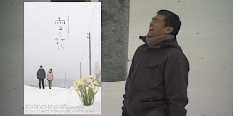 "Snow Flowers" Free Screening & Gathering in Memory of Hiroyuki Watanabe primary image