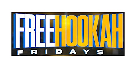 FREE HOOKAH FRIDAYS AT JOUVAY NIGHTCLUB