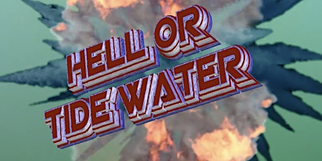 Outdoor Screening - Hell or Tide Water primary image