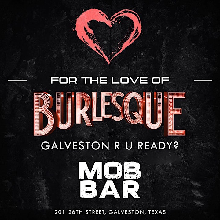 DIRECT FROM LOS ANGELES, BURLESQUE NIGHT IN GALVESTON! image
