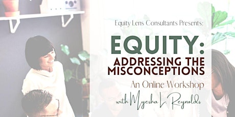 Equity: Addressing the Misconceptions