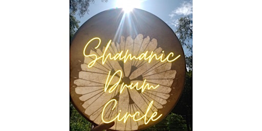 Shamanic Drum circle with Sian